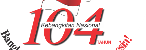 Selamat 104 Tahun Hari Kebangkitan Nasional & Hari Kebaktian Dokter Nasional!